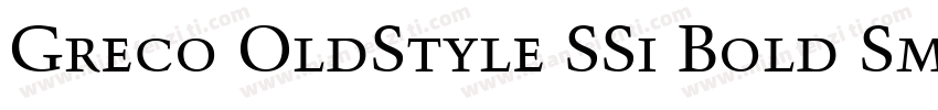 Greco OldStyle SSi Bold Small Caps字体转换